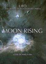 Watch UFO: The Greatest Story Ever Denied II - Moon Rising Merdb