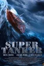 Watch Super Tanker Merdb