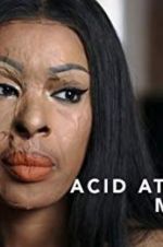 Watch Acid Attack: My Story Merdb