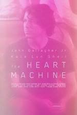 Watch The Heart Machine Merdb