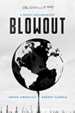 Watch Blowout: Inside America\'s Energy Gamble Merdb