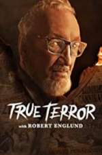 Watch True Terror with Robert Englund Merdb