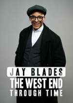 Watch Jay Blades: The West End Through Time Merdb