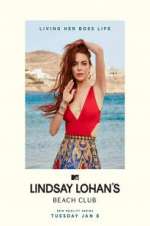 Watch Lindsay Lohan\'s Beach Club Merdb