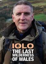 Watch Iolo: The Last Wilderness of Wales Merdb