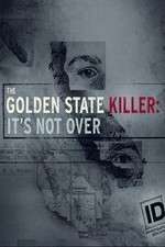 Watch The Golden State Killer: It's Not Over Merdb