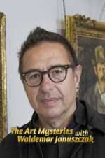 Watch The Art Mysteries with Waldemar Januszczak Merdb