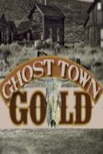 Watch Ghost Town Gold Merdb