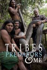 Watch Tribes Predators & Me Merdb