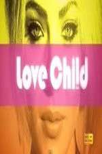 Watch Love Child (AUS) Merdb