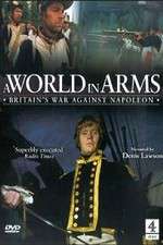 Watch A World in Arms Britain's War Against Napoleon Merdb