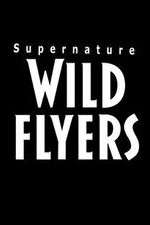 Watch Supernature - Wild Flyers Merdb