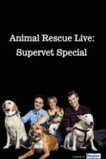 Watch Animal Rescue Live: Supervet Special Merdb