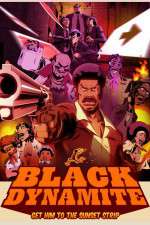 Watch Black Dynamite The Animated Series Merdb