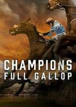 Watch Champions: Full Gallop Merdb