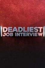 Watch Deadliest Job Interview Merdb