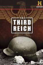 Watch Third Reich The Rise & Fall Merdb
