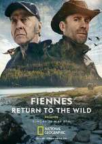 Watch Fiennes: Return to the Wild Merdb