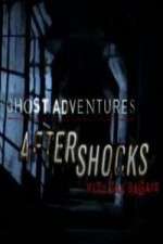 Watch Ghost Adventures Aftershocks Merdb