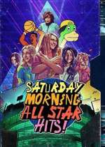 Watch Saturday Morning All Star Hits! Merdb