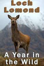 Watch Loch Lomond: A Year in the Wild Merdb