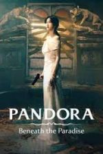 Watch Pandora: Beneath the Paradise Merdb