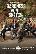 Watch Baroness Von Sketch Show Merdb