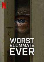Watch Worst Roommate Ever Merdb