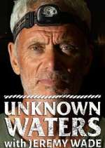 Watch Unknown Waters with Jeremy Wade Merdb