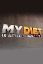 Watch My Diet is Better Than Yours Merdb