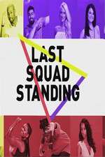 Watch Last Squad Standing Merdb