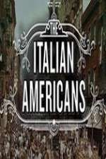 Watch The Italian Americans Merdb