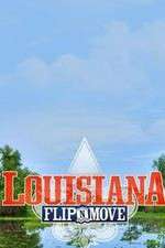 Watch Louisiana Flip N Move Merdb