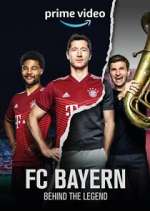 Watch FC Bayern - Behind The Legend Merdb
