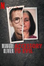 Watch Monique Olivier: Accessory to Evil Merdb