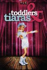 Watch Toddlers and Tiaras Merdb