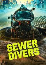 Watch Sewer Divers Merdb