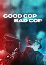 Watch Good Cop, Bad Cop Merdb