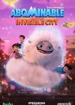 Watch Abominable and the Invisible City Merdb