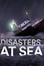 Watch Disasters at Sea Merdb