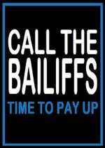 Watch Call the Bailiffs: Time to Pay Up Merdb