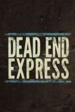 Watch Dead End Express Merdb