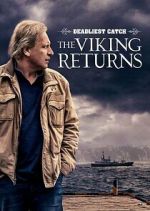 Watch Deadliest Catch: The Viking Returns Merdb