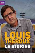 Watch Louis Theroux's LA Stories Merdb