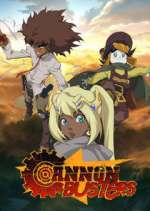 Watch Cannon Busters Merdb