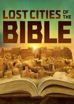 Watch Lost Cities of the Bible Merdb