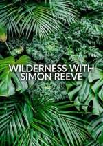 Watch Wilderness with Simon Reeve Merdb