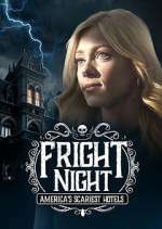 Watch Fright Night: America's Scariest Hotels Merdb