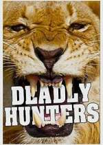 Watch Deadly Hunters Merdb