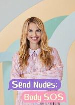 Watch Send Nudes Body SOS Merdb
